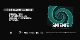 Pokaz filmu “Śnienie”