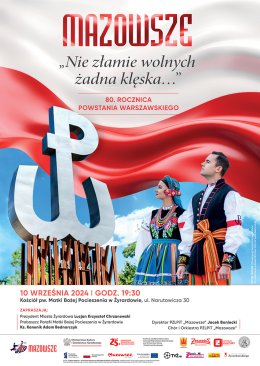 "Nie złamie wolnych żadna klęska..." koncert zespołu Mazowsze