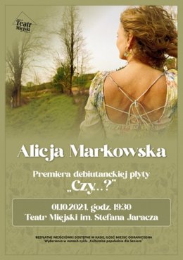 KULTURALNE POPOŁUDNIE DLA SENIORA - KONCERT ALICJI MARKOWSKIEJ
