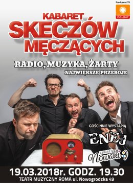 Kabaret Skeczów Męczących - radio, muzyka, żarty - realizacja TV POLSAT