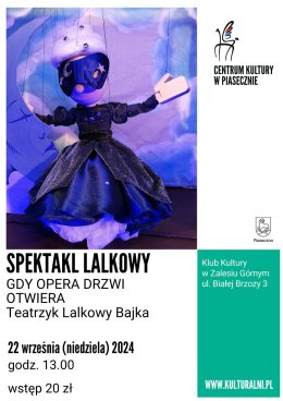 SPEKTAKL LALKOWY GDY OPERA DRZWI OTWIERA – Teatrzyk Lalkowy Bajka