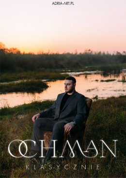 Krystian Ochman - Klasycznie