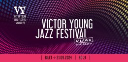 Victor Young Jazz Festival - Mława '24 - dzień 2