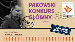 PAKOWSKI KONKURS GŁÓWNY cz.II.