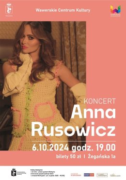 Koncert Anny Rusowicz 6.10.2024, godz 19:00, Żegańska 1a
