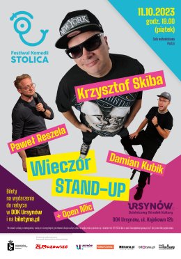 Krzysztoftof Skiba, Paweł Reszela, Damian Kubik, OPEN MIC - wieczór stand - up - Festiwal Komedii STOLICA