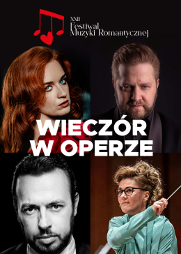 Koncert w ramach XXII FMR - "Wieczór w operze"