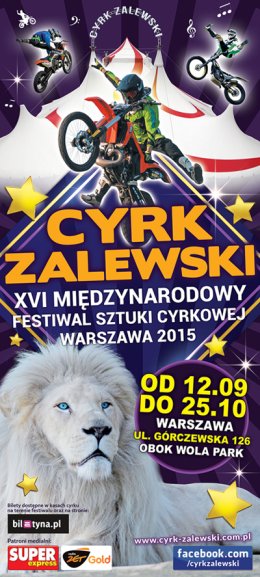 Cyrk Zalewski -  XVI Międzynarodowy Festiwal Sztuki Cyrkowej Warszawa 2015