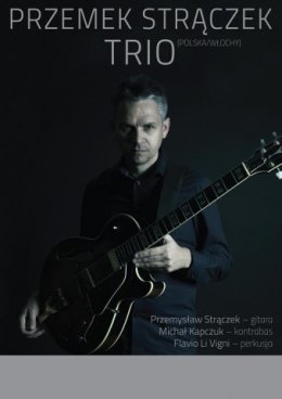 Przemek Strączek Trio (PL/IT)