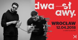 DWA SŁAWY - Coś Przerywa