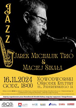 Koncert Jarek Michaluk Trio & Maciej Sikała - gość specjalny