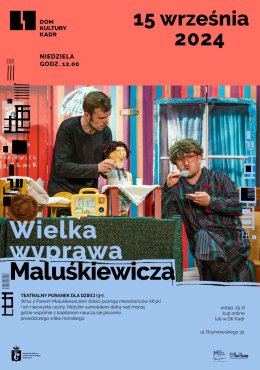 Wielka wyprawa Maluśkiewicza  - teatralny poranek dla dzieci (3+ lat)