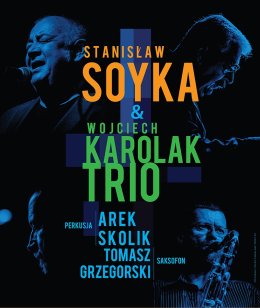 Stanisław Soyka & Wojciech Karolak TRIO