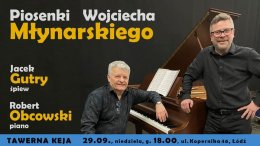 Piosenki Wojciecha Młynarskiego. Jacek Gutry i Robert Obcowski