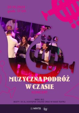 KONCERT "MUZYCZNA PODRÓŻ W CZASIE"