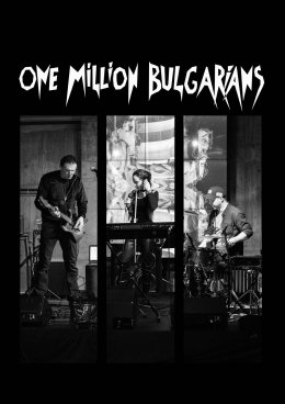 One Million Bulgarians / w ramach VII Festiwalu od Bikiniarzy do Hipsterów