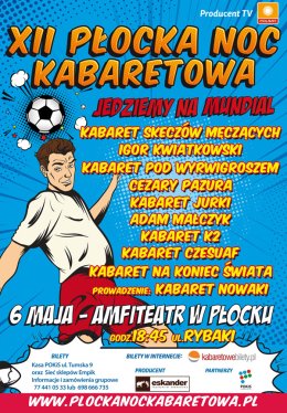 XII Płocka Noc Kabaretowa - Jedziemy na Mundial - realizacja TV POLSAT