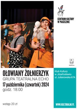 Ołowiany żołnierzyk. Grupa teatralna Echo.