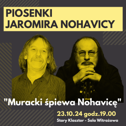 Piosenki Jaromira Nohavicy - Muracki śpiewa Nohavicę