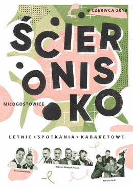 Ściernisko Letnie Spotkania Kabaretowe w Miłogostowicach