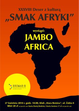 XXXVIII Deser z kulturą „Smak Afryki”