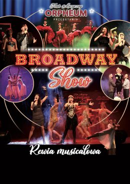 Broadway Show - Rewia Musicalowa