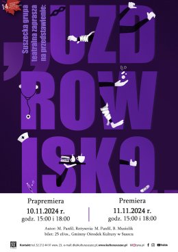 Premiera spektaklu pt. „Uzdrowisko"