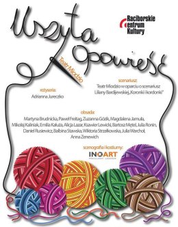 USZYTA OPOWIEŚĆ - spektakl dla dzieci w wykonaniu Grupy Teatralnej MIODZIO