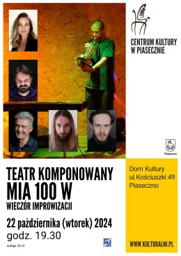 TEATR KOMPONOWANY Mia100W - WIECZÓR IMPROWIZACJI