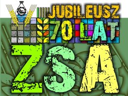 Program Artystyczny "Jubileusz 70-lecia ZSA Sławno"
