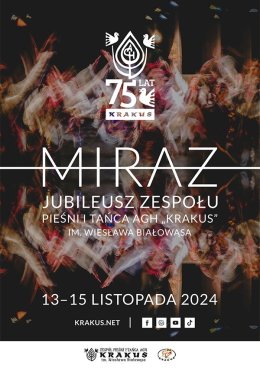 "Koncert Jubileuszowy 75-lecia Zespołu Pieśni i Tańca AGH "KRAKUS" im. Wiesława Białowąsa"