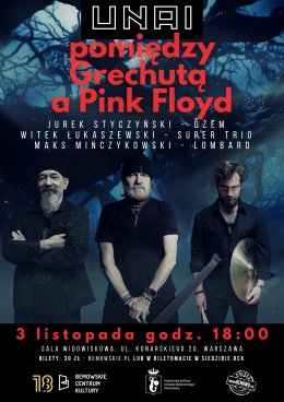 UNAI Pomiędzy Grechutą a Pink Floyd