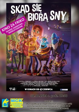 Skąd się biorą sny - Kino za friko! (seanse darmowe, niebiletowane)