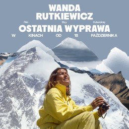 FILMOTEKA DAMSKA Wanda Rutkiewicz. Ostatnia wyprawa