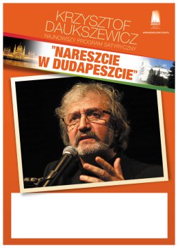 Krzysztof Daukszewicz - Nareszcie w Dudapeszcie
