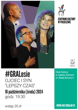#GRALesie OJCIEC I SYN. LEPSZY CZAS