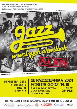 „Jazz w wolnych chwilach na bis”- koncert Orkiestry Dętej im. Ziemi Sławieńskiej