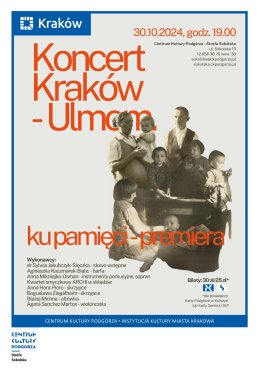 Koncert Kraków - Ulmom. Ku pamięci - premiera