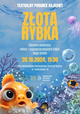 Teatralny Poranek Bajkowy "Złota Rybka"
