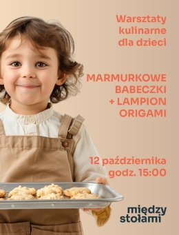 Warsztaty Kulinarne dla Dzieci: Marmurkowe Babeczki + Lampion Origami