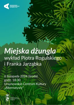 „Miejska dżungla” wykład o roślinach