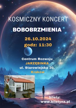 Bobobrzmienia „ Kosmiczny Koncert”