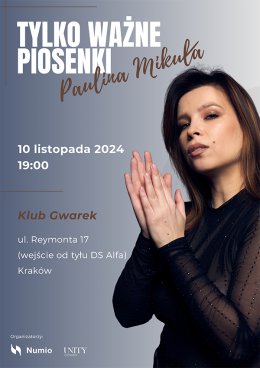 Paulina Mikuła - Tylko Ważne Piosenki!