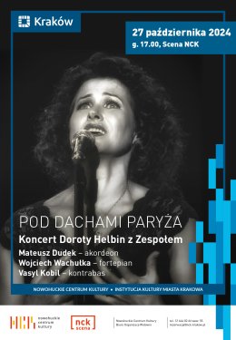 Pod dachami Paryża - najpiękniejsze utwory z repertuaru Edith Piaf w wykonaniu Doroty Helbin