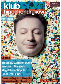 Klub Hipochondryków komedia Teatru Syrena - Zamachowski, Malajkat, Polk i inni