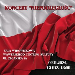 Koncert "Niepodległość"