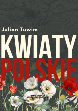 Teatr Klasyki Polskiej Dlaczego Klasycy - Kwiaty Polskie