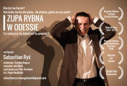 Zupa rybna w Odessie - spektakl o Janie Karskim