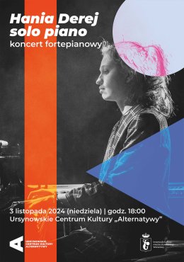 „Hania Derej solo piano” |  koncert fortepianowy