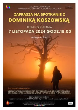 Spotkanie fotograficzne z Dominiką Koszowską w WCK FALENICA